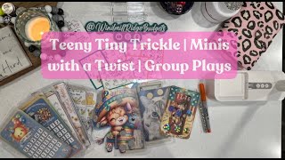 Super Low Budget Teeny Tiny Trickle | Minis with a Twist | Group Plays