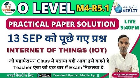 IoT Practical || 13 September Paper Solution  || Python Practical for O Level || Python || GyanXp