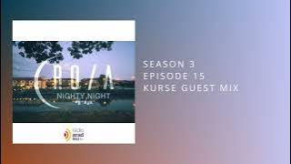 Nighty Night S03E15 - Kurse Guest Mix - 22.10.2022