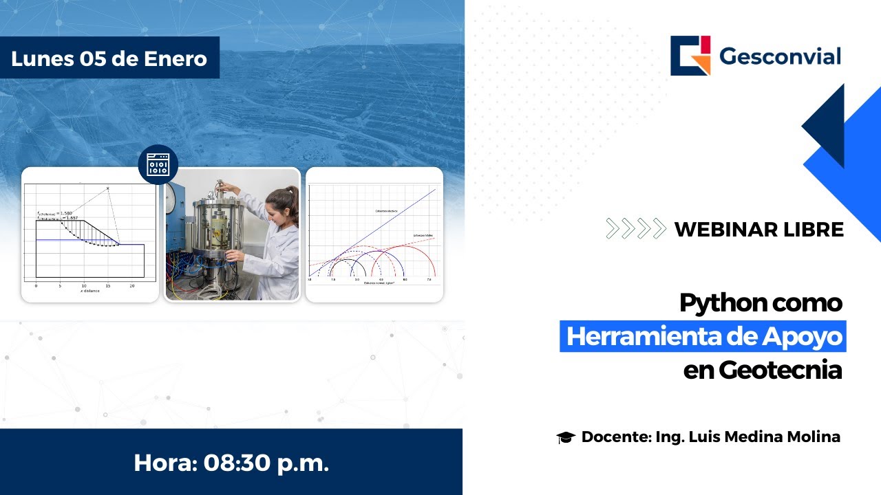 WEBINAR LIBRE: Python como Herramienta de Apoyo en Geotecnia