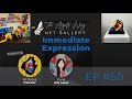 Space #50 - Immediate Expression with AJ Rojas