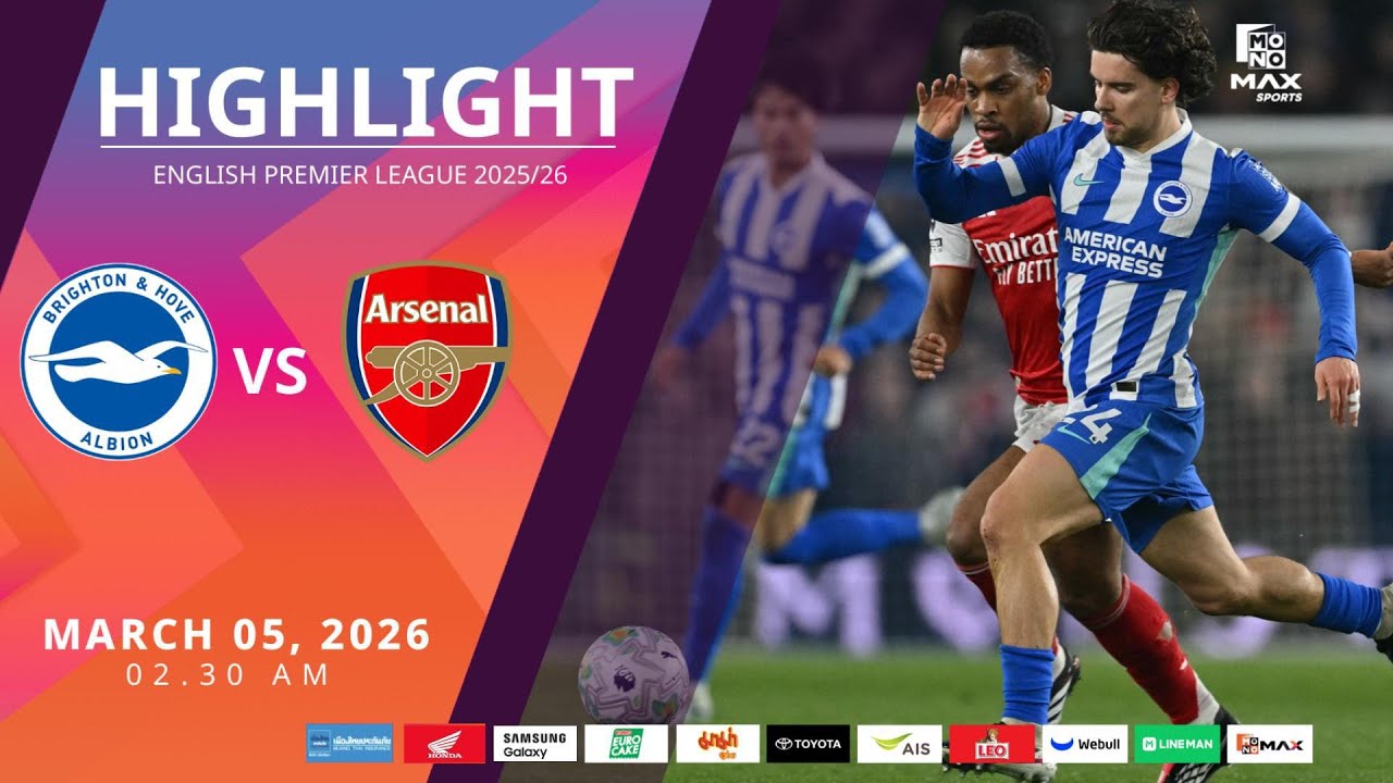 [Highlight] PremierLeague : ไบรท์ตัน vs อาร์เซน่อล (05-03-69)