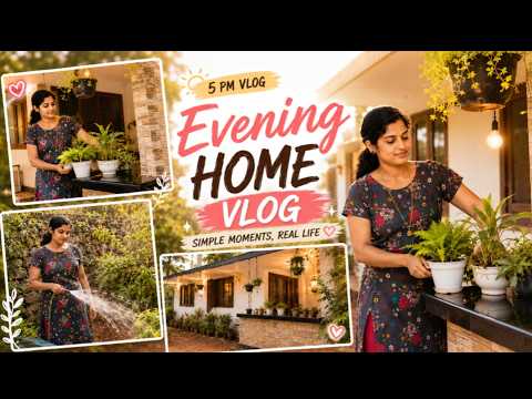 peaceful evening routine after a long day โ|EVENING VLOG @neethujithosh