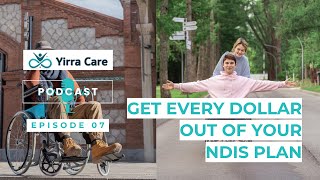 🎧 How to Make Every Dollar of Your NDIS Plan Count (Without Losing Your Mind)