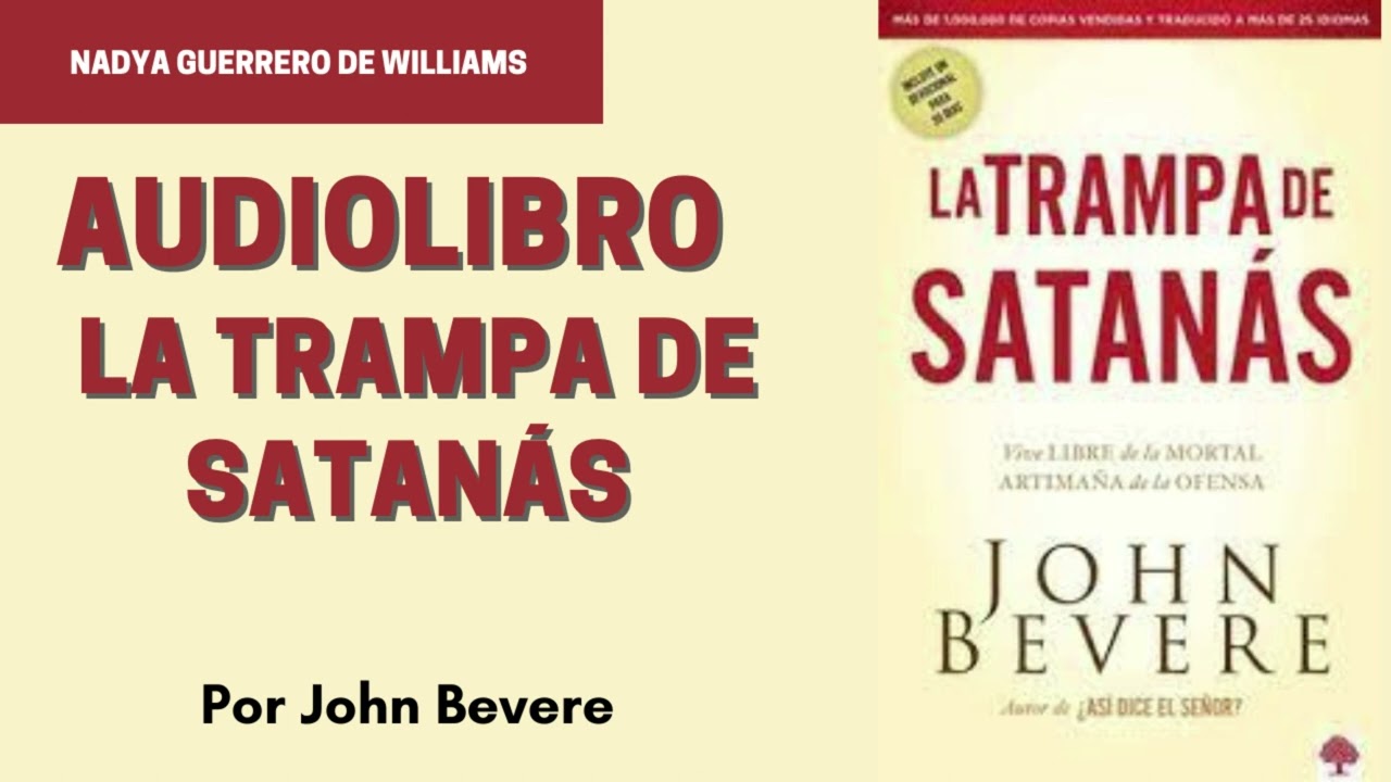 🗣📚 AUDIOLIBRO LA TRAMPA DE SATANAS Cap 13 Cómo escapar de la trampa