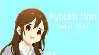 Kyouko Hori Saying 'Baka' | Ringtone #40