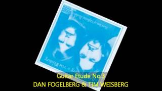 Dan Fogelberg & Tim Weisberg - GUITAR ETUDE NO.3 chords