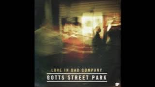 Gotts Street Park - 'Love In Bad Company' feat. Dielle