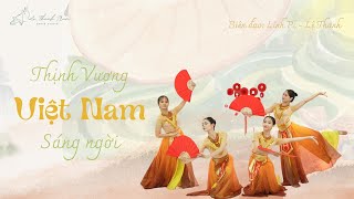 [Múa Thịnh vượng Việt Nam Sáng ngời - Lethanhtrandance - Biên đạo: Linh pi ft Lệ Thanh]