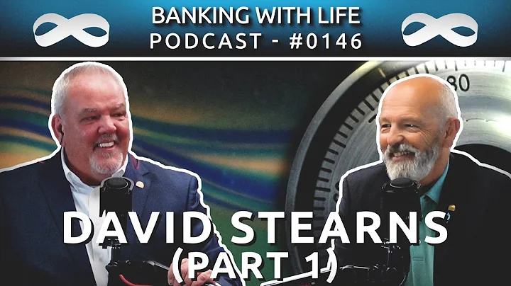 The Director of NNI & President of Infinite Banking Concepts LLC (Pt 1) David Stearns - (BWL #0146)