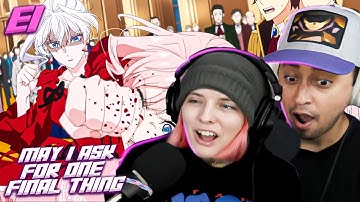 MAY I KINDLY WHAT?! | May I Ask For One Final Thing Episode 1 REACTION
