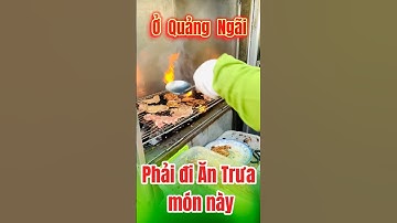 Ở Quảng Ngãi, phải đi ăn trưa món này #76quangngai #monngonquangngai #comsuon #comhen #phongphutivi