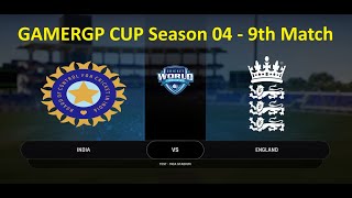 CRICKET 24 -  INDIA Vs ENGLAND  - GAMERGP CUP 04 9th Match : 16th May 2024