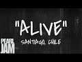 Alive - Live in Santiago, Chile (11/16/2011) - Pearl Jam Bootleg
