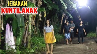 Edition Jebakan Kuntilanak || Prank Terlucu Bikin Ngakak || New Style Prank