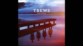 The Trews - Chinese Kites