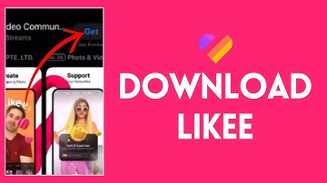 How to Download Likee App on Android 2024