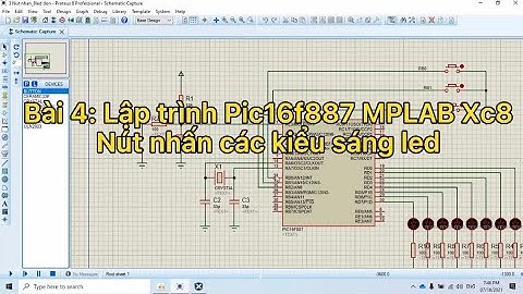 Lập trình Pic16f887 Mplab xc8 | Bài 4: Nút nhấn