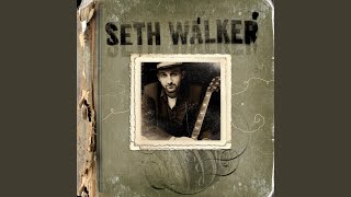 Video thumbnail of "Seth Walker - Change My Way"