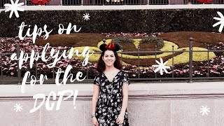 tips on applying for the DCP!