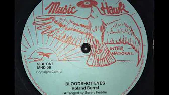 Roland Burrell - Bloodshot Eyes Roland Burrell - Bloodshot Eyes