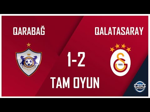 Qarabağ 1:2 Qalatasaray | Yoldaşlıq oyunu | TAM OYUN