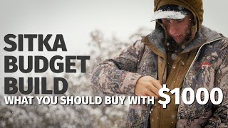 If I Had $1000 To Spend on SITKA Gear, This is What I'd Buy.