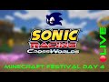 Sonic Racing CrossWorlds Minecraft Festival Day 4 Finale Day Stream