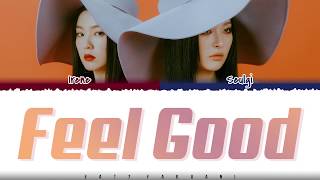 RED VELVET 'IRENE & SEULGI' - 'FEEL GOOD' Lyrics [Color Coded_Han_Rom_Eng] chords
