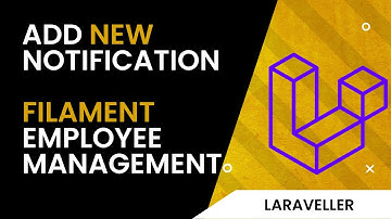 Add New Filament Notification - Laravel Filament Tutorial