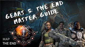 Gears 5 Escape The End Master Guide
