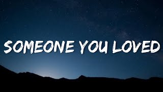 Lewis Capaldi - Someone You Loved (Lyrics)