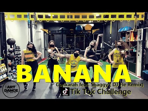 BANANA - TIK TOK - Conkarah (feat. Shaggy) (DJ Fle Remix) l Coreografia l CIa Art Dance