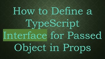 How to Define a TypeScript Interface for Passed Object in Props