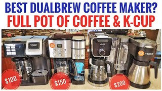 BEST DUAL BREW Coffee Maker Full Carafe & K-cups KERUIG K-Duo NINJA CUISINART HAMILTON BEACH Flex