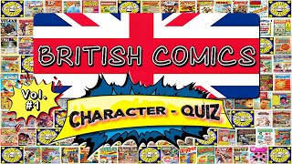 British Comics Quiz Vol. #1 - PICTURE QUIZ - 50 Characters - Difficulty: EASY by Cad's Quizzes 1,875 views 1 year ago 11 minutes, 47 seconds