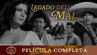 Legado del mal (1966) | Irma Serrano y Emilio 'El Indio' Fernández | Recuerdos Dorados