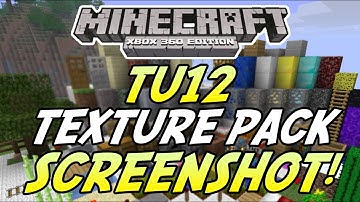 Minecraft (Xbox 360) : TU12 Update - Texture Pack SCREENSHOT + Cert testing Info!