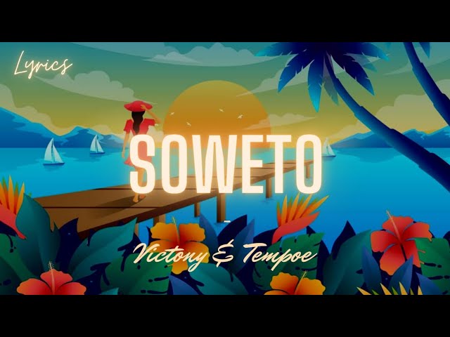 Victony - Soweto (Lyrics) ft. Tempoe class=