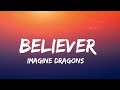 Imagine Dragons - Believer ( Lyrics Video ) | 7clouds Lyrics