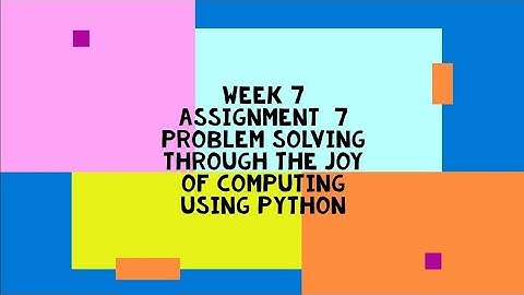 the joy of computing using python || WEEK-7 Quiz assignment Answers 7  2024 || NPTEL