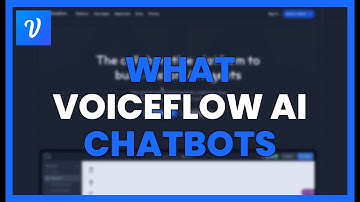 WHAT IS VOICEFLOW? AI CHATBOTS