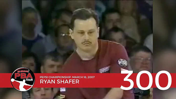 PBA Televised 300 Game #19: Ryan Shafer