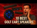 Best Sound System For Golf Cart Top 10 Speakers 2025 Best Sound System For Golf Cart Top 10 Speakers 2025