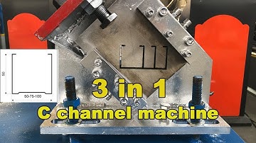 Multiple C channel machine | multiple C channel forming machine | 3 in 1 c channel machine