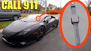 if you ever see an Apple Watch on your Lamborghini, DO NOT touch it!! call for HELP! (Your Targeted)