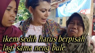 Ceu Rempong. Ikem Ocih Sedih Neng Bule Balik Jakarta Lagi
