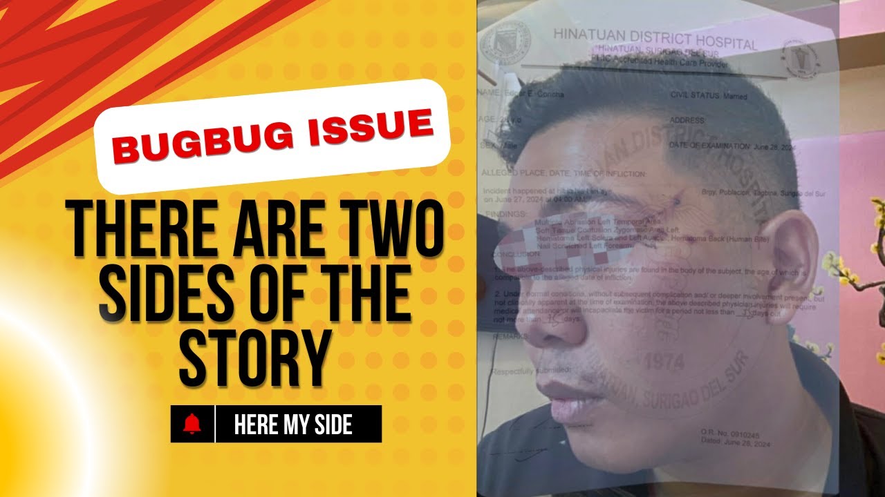 There are two sides to every story Here’s mine | Bugbog Issue