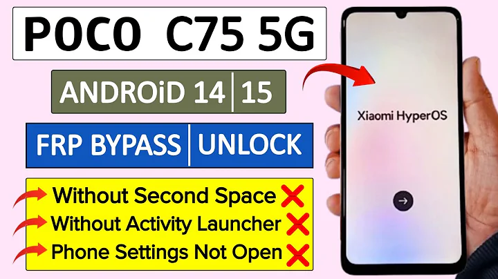 Poco C75 5G (HyperOS) Frp Bypass/Unlock Android 14/15 Without PC & Without Second Space