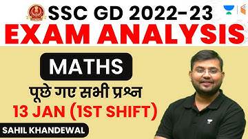 SSC GD Exam Analysis 2022-23 | 13 Jan, 1st Shift | All Maths Questions | Sahil Khandelwal